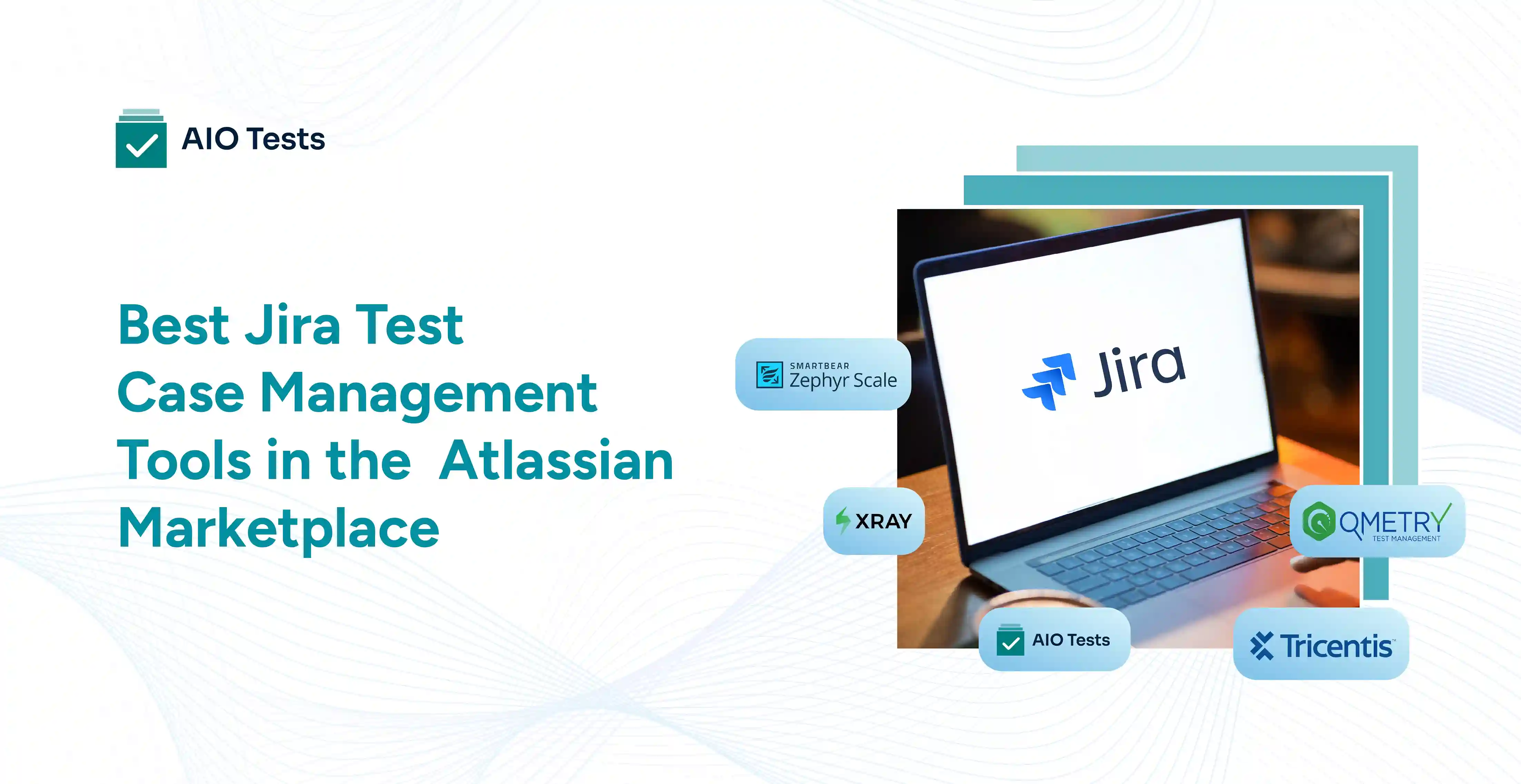 jira test case management tools
