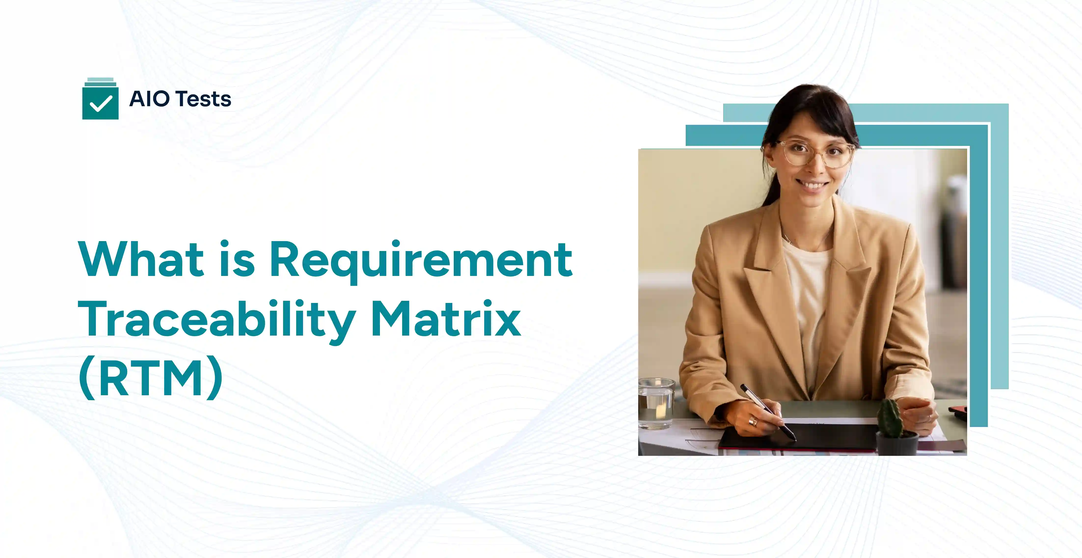 Requirement traceability matrix in software testing