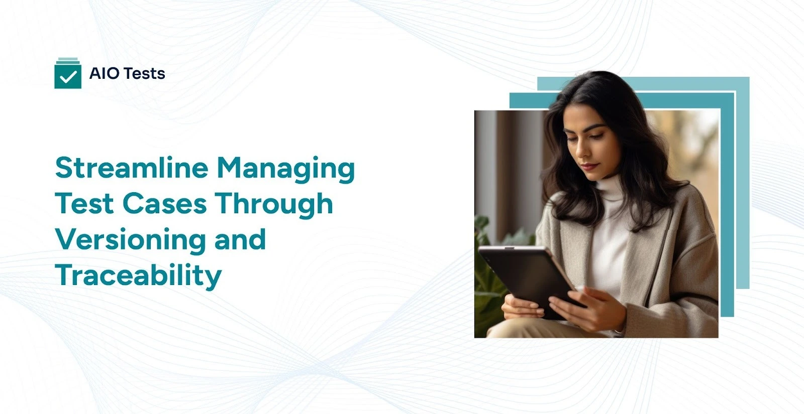 Managing Test Cases Through Versioning and Traceability in QA
