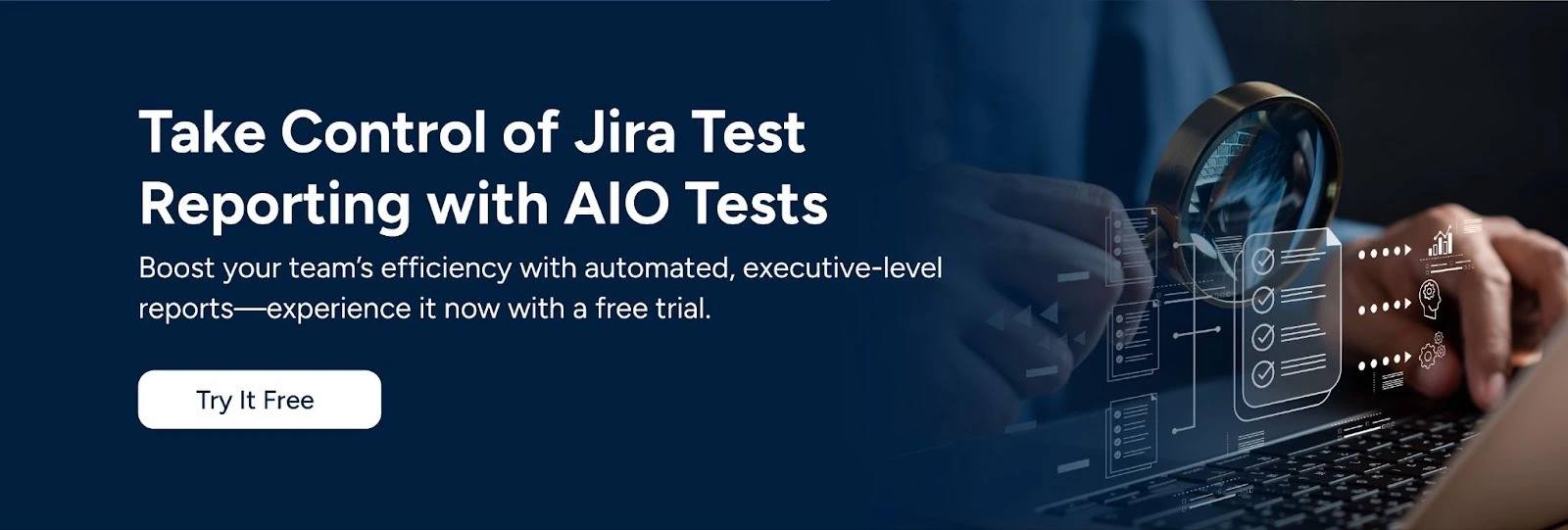 Jira Test Reporting with AIO Tests - QA Test Management Software