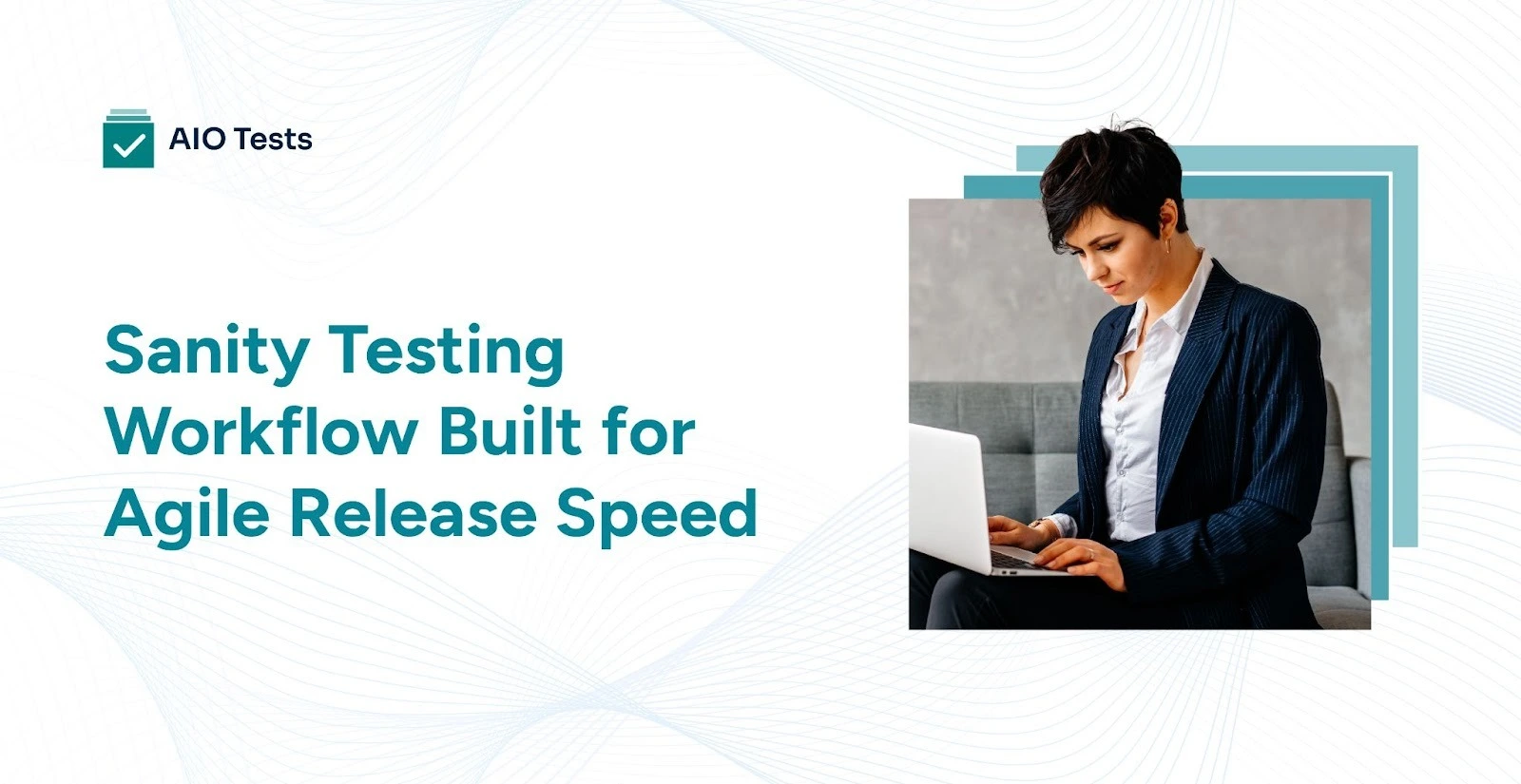Sanity Testing Workflow Every Agile Team Should Follow