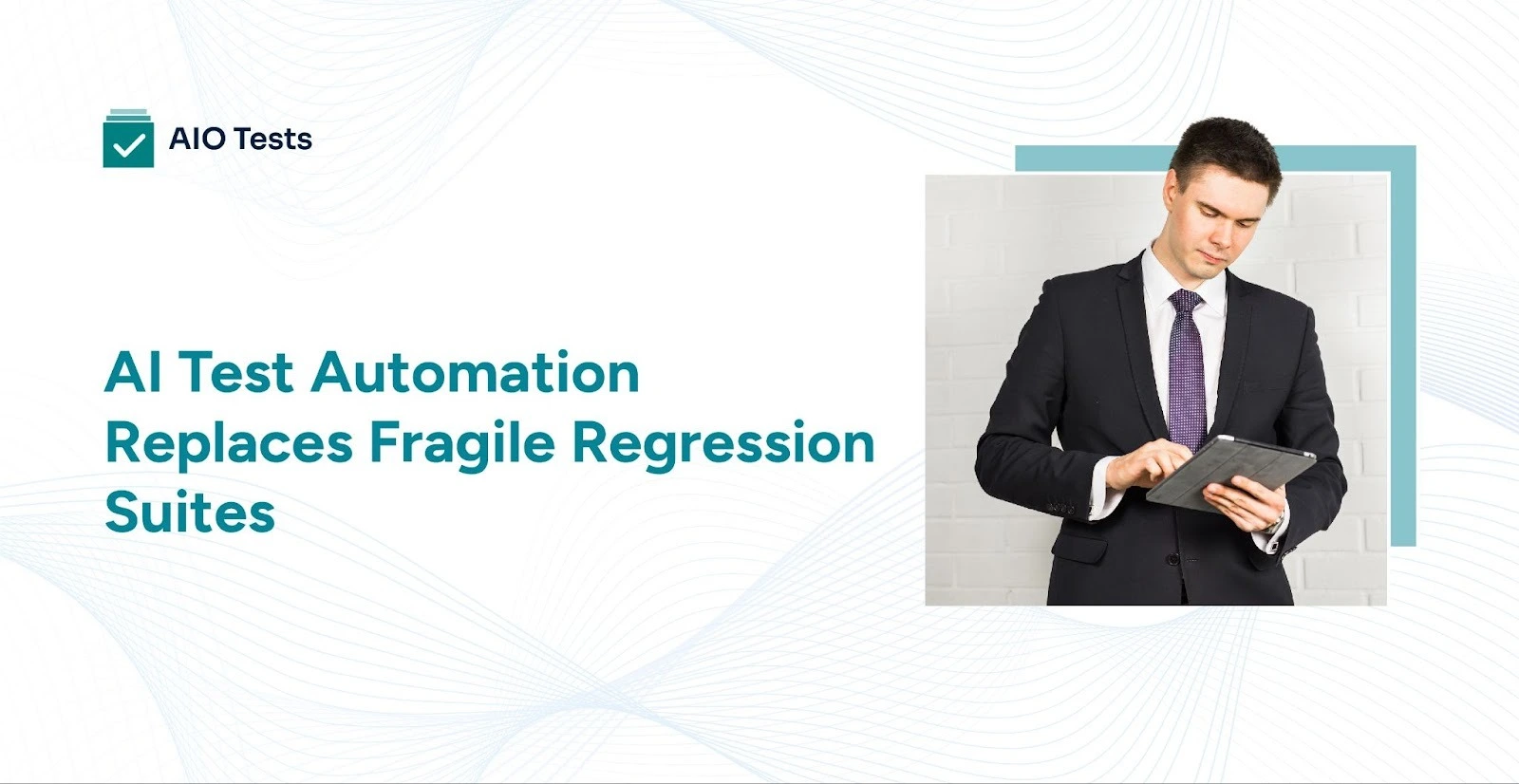 AI Test Automation Overcomes Fragile Regression Suites