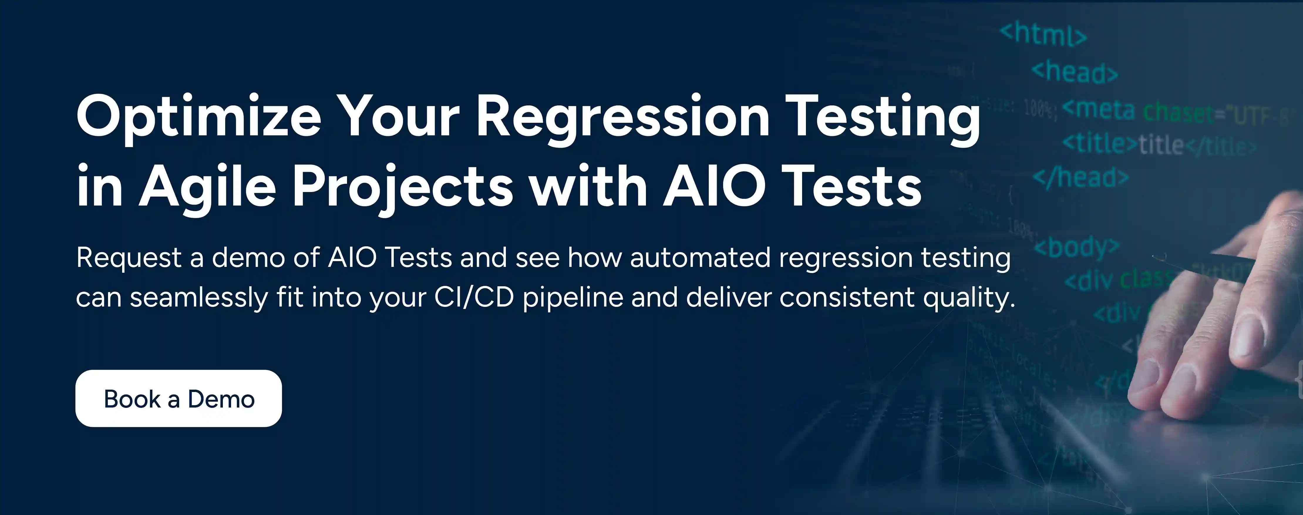 Book a demo of AIO Tests to optimize regression testing in agile projects