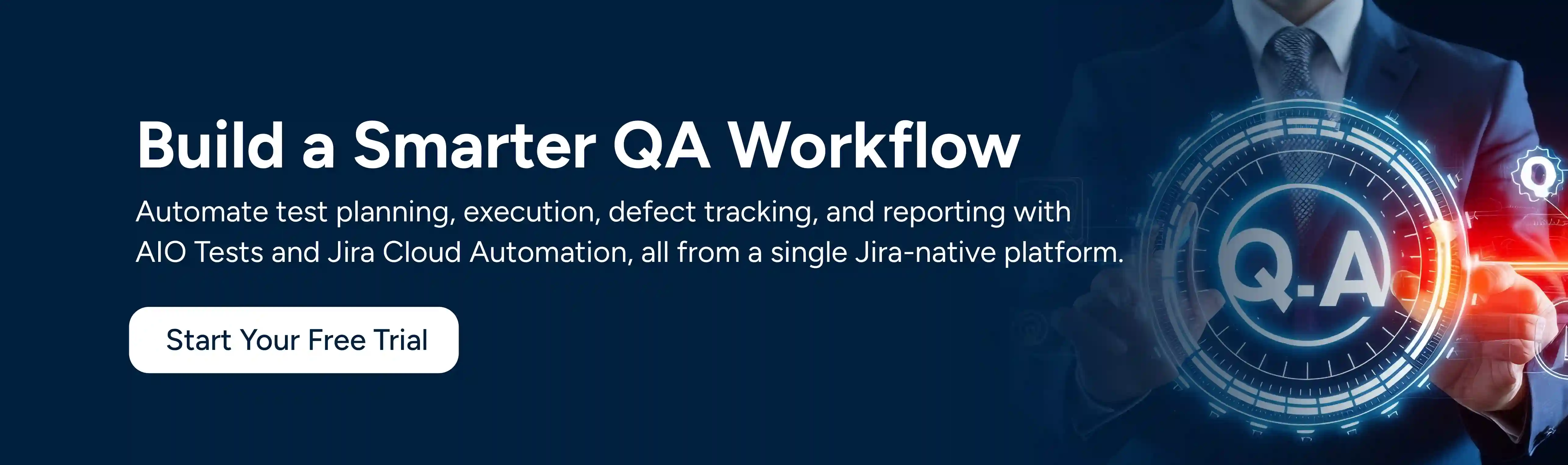 a CTA Image showing Build a Smarter QA Workflow. Start Your Free Trial