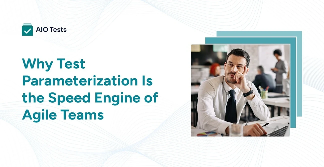 Why Test Parameterization Is Important For Agile Team