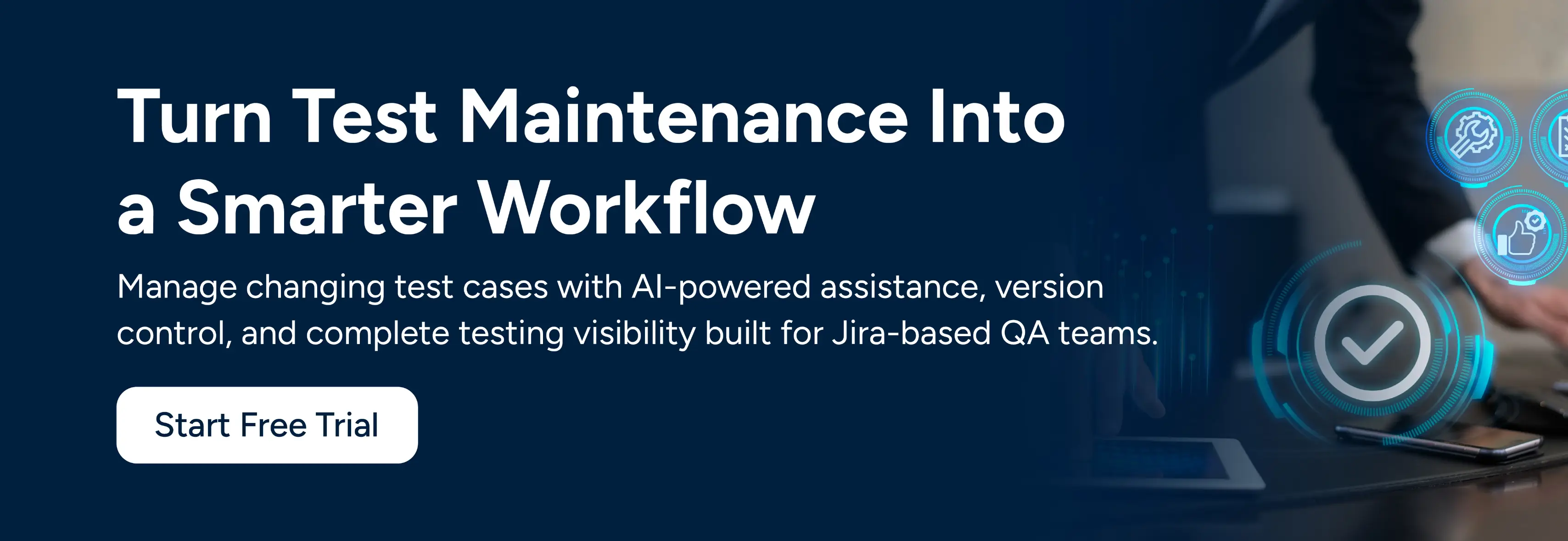 A CTA image showing turn test maintenance into a smarter workflow. Start free trial