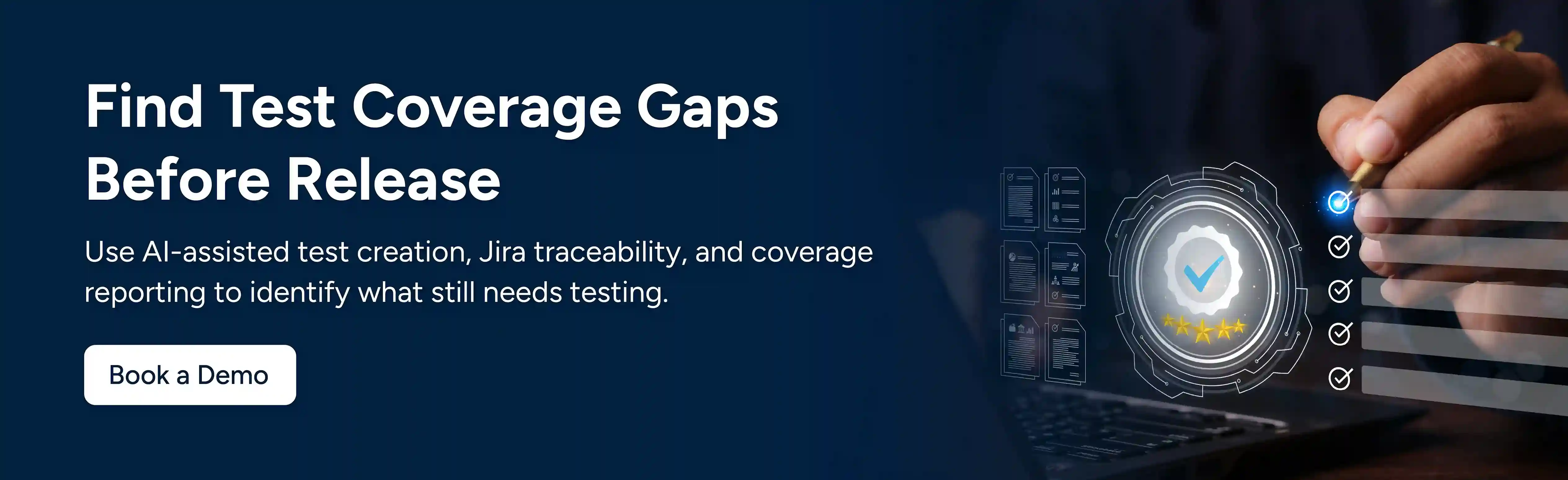  a CTA image showing find test coverage gaps before release. Book a Demo.