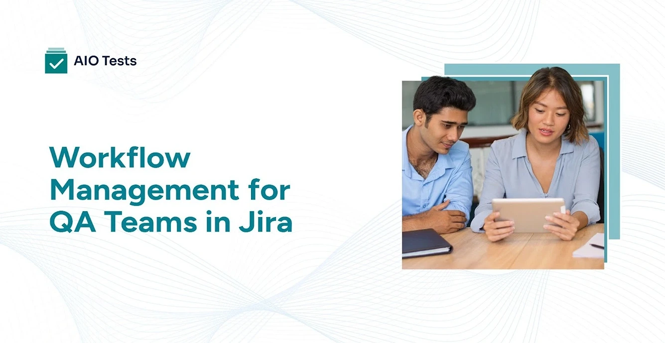 an image showing workflow management to automate your qa lifecycle
