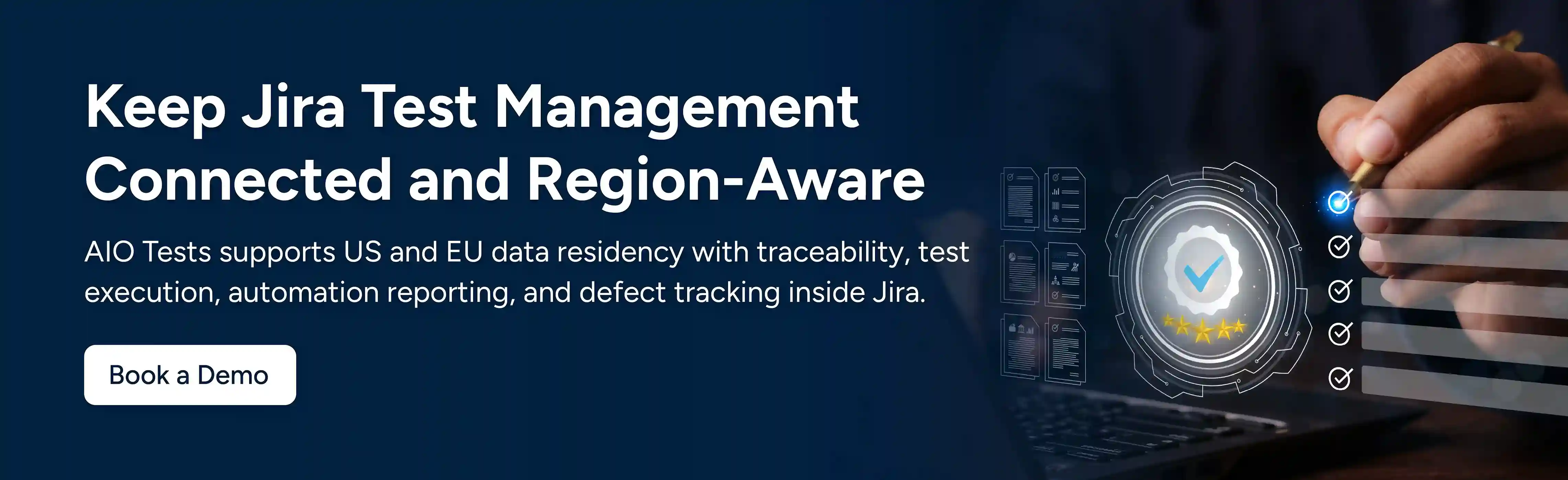 an image showing Keep Jira Test Management Connected and Region-Aware. Book a Demo.