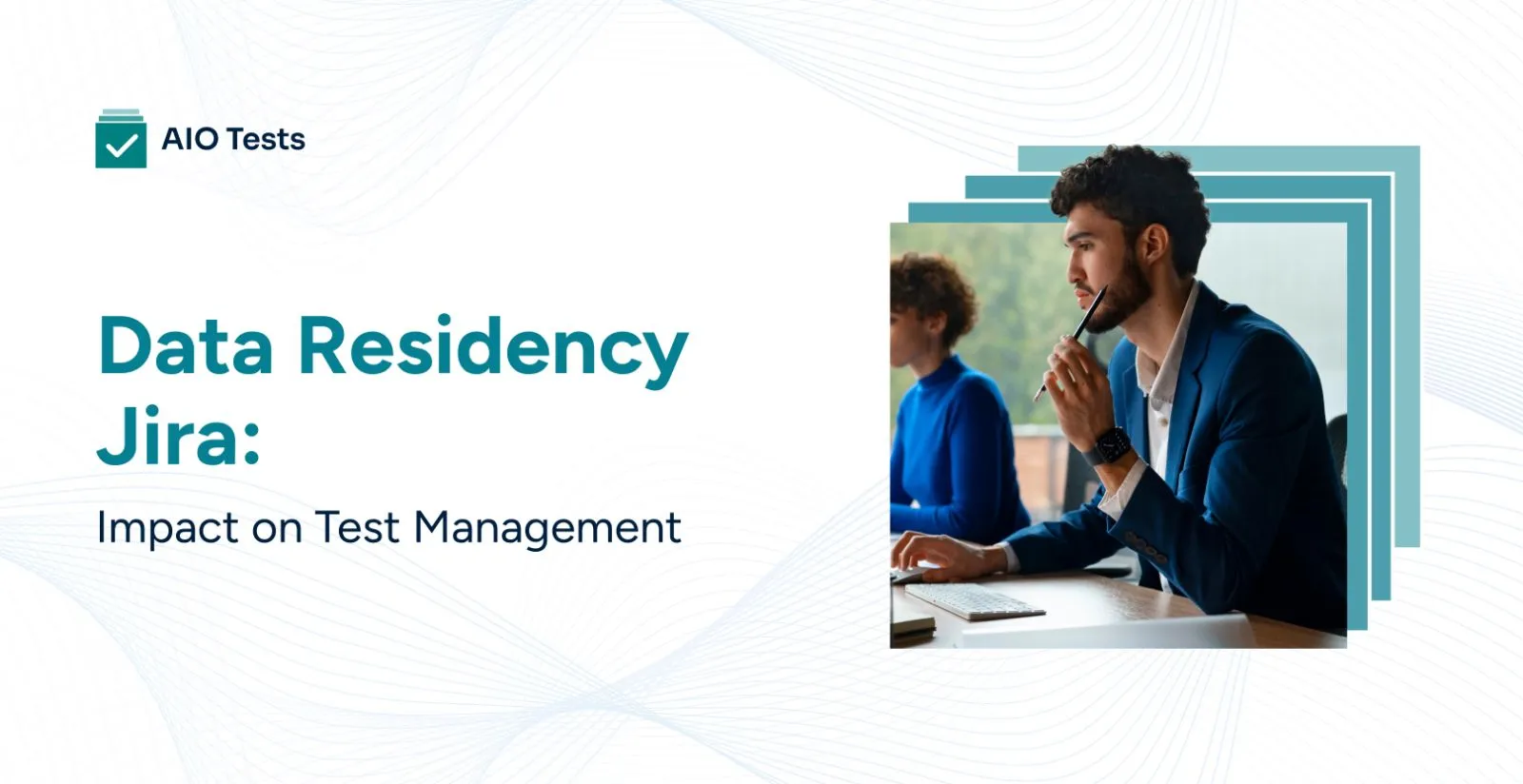 A banner image showing how data residency Jira requirements affect test management and QA workflows.