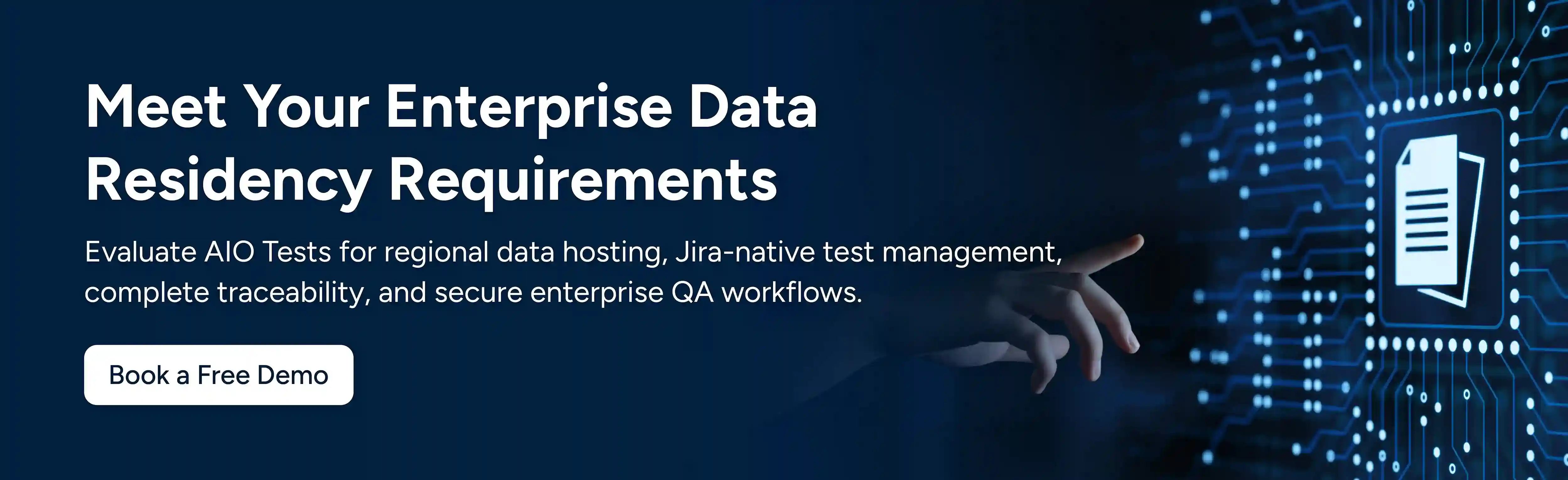 CTA image showing meet your enterprise data residency requirements. Book a Free Demo.