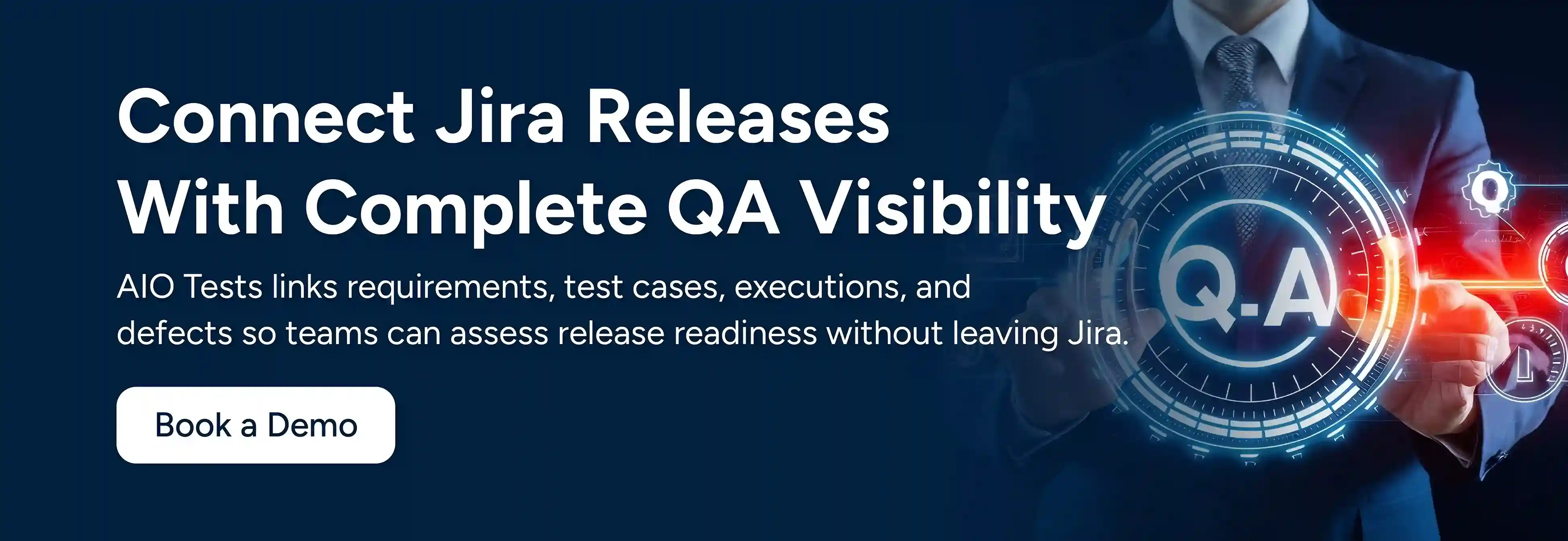 CTA image showing connect jira releases with complete QA visibility. Book a demo