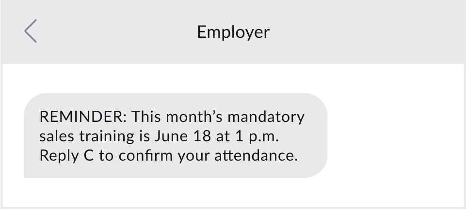 Employee rminders sent via text message.