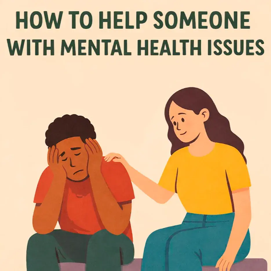Guide on How to Help Someone With Mental Health Issues