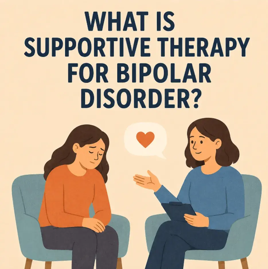 Bipolar Disorder Supportive Therapy: How It Helps Stabilize Mood