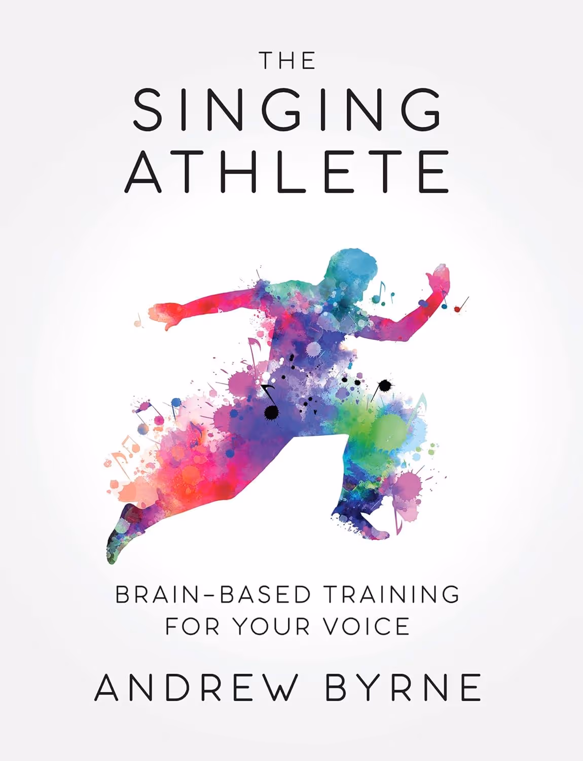 singing athlete book Andrew Byrne vocal exercise audiobook