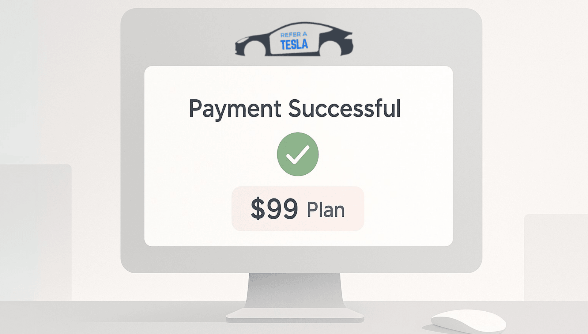Minimalist digital illustration of a clean workspace showing a computer monitor with “Payment Successful” confirmation for a $99 subscription plan, featuring the ReferATesla logo centered atop the screen, a green checkmark icon, and a subtle palette of white, gray, and silver accents