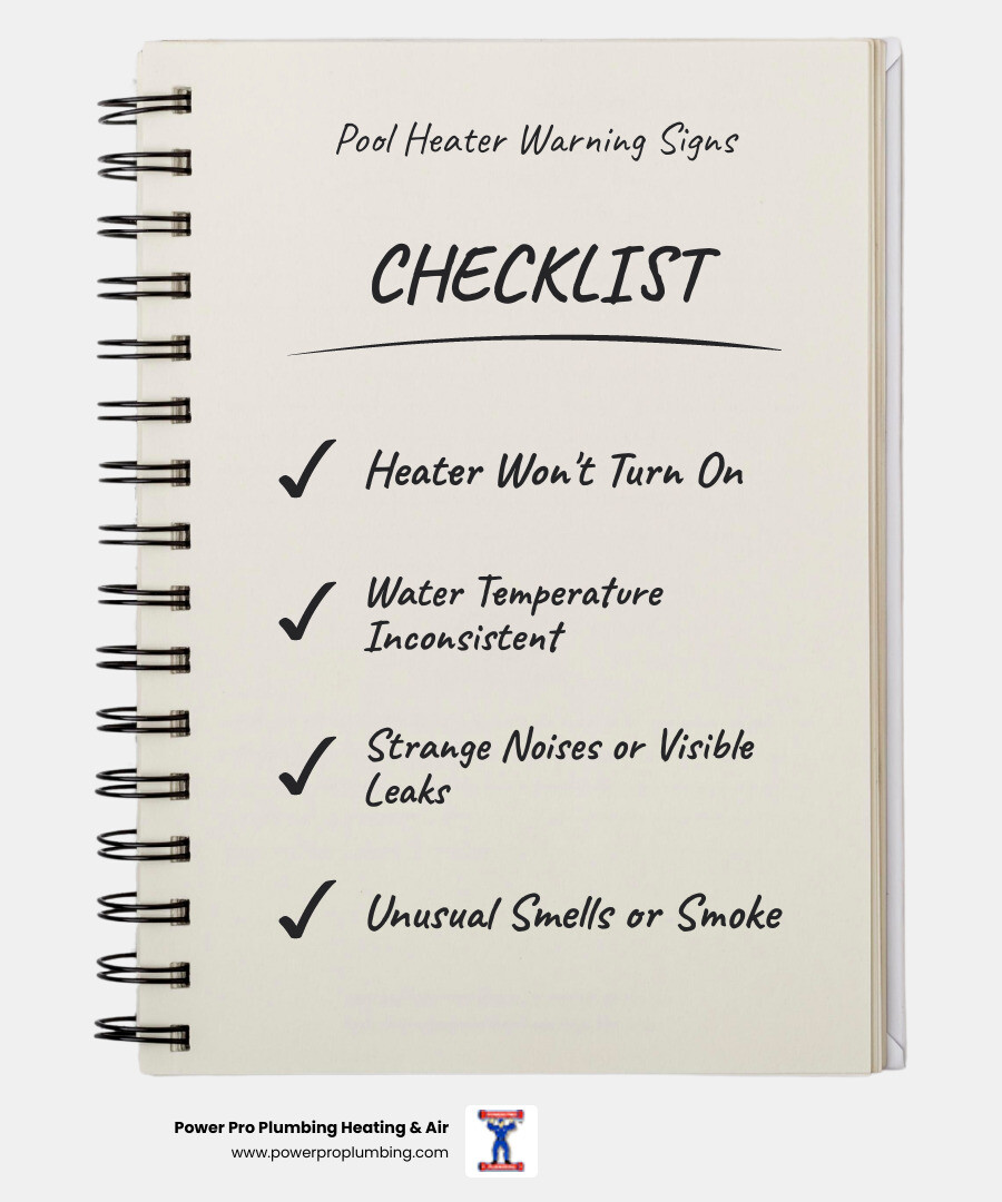 Infographic showing 5 warning signs your pool heater needs repair: heater won't turn on, water temperature inconsistent, strange noises from unit, visible water leaks around heater, and unusual smells or smoke - pool heater repair pasadena ca infographic checklist-notebook