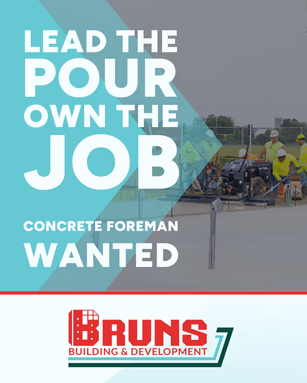 Bruns Building & Development post: Now Hiring post