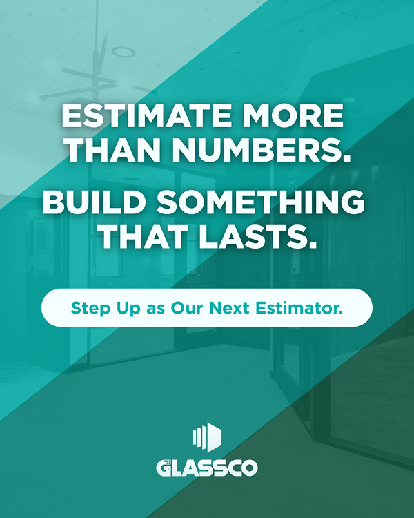 Glassco post: Estimator now hiring post