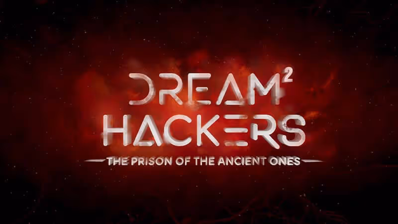 Dream Hackers 2: Prison Of The Ancient Ones