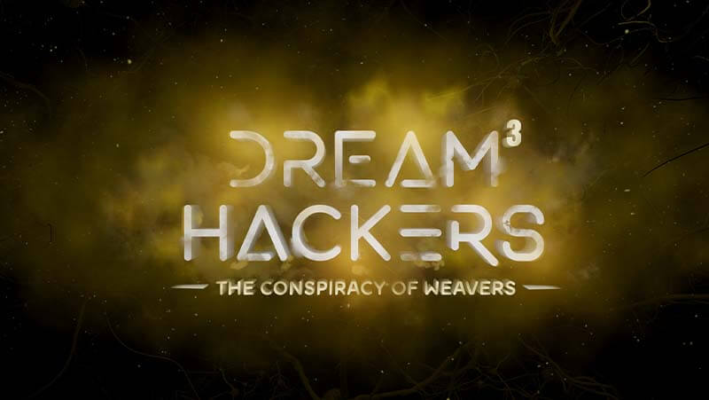 Dream Hackers 3: Conspiracy Of The Weavers