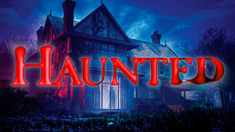 Haunted
