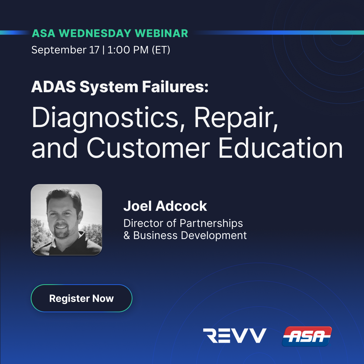 ASA Wednesday Webinar - ADAS System Failures: Diagnostics, Repair, and Customer Education