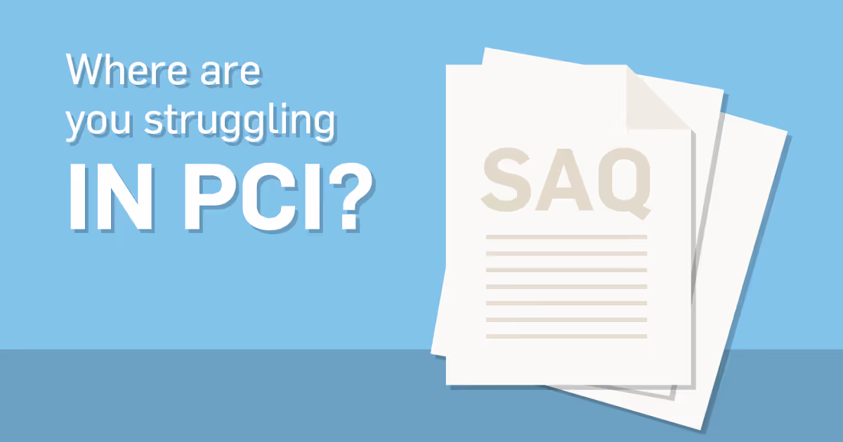Top 10 PCI SAQ Areas Where Merchants Struggled
