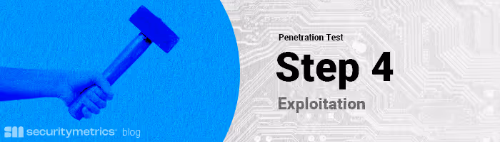 Step 4 of a penetration test: Exploitation