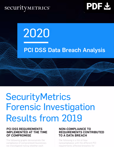 2020 PCI DSS Data Breach Analysis report cover by SecurityMetrics with forensic results from 2019 info.