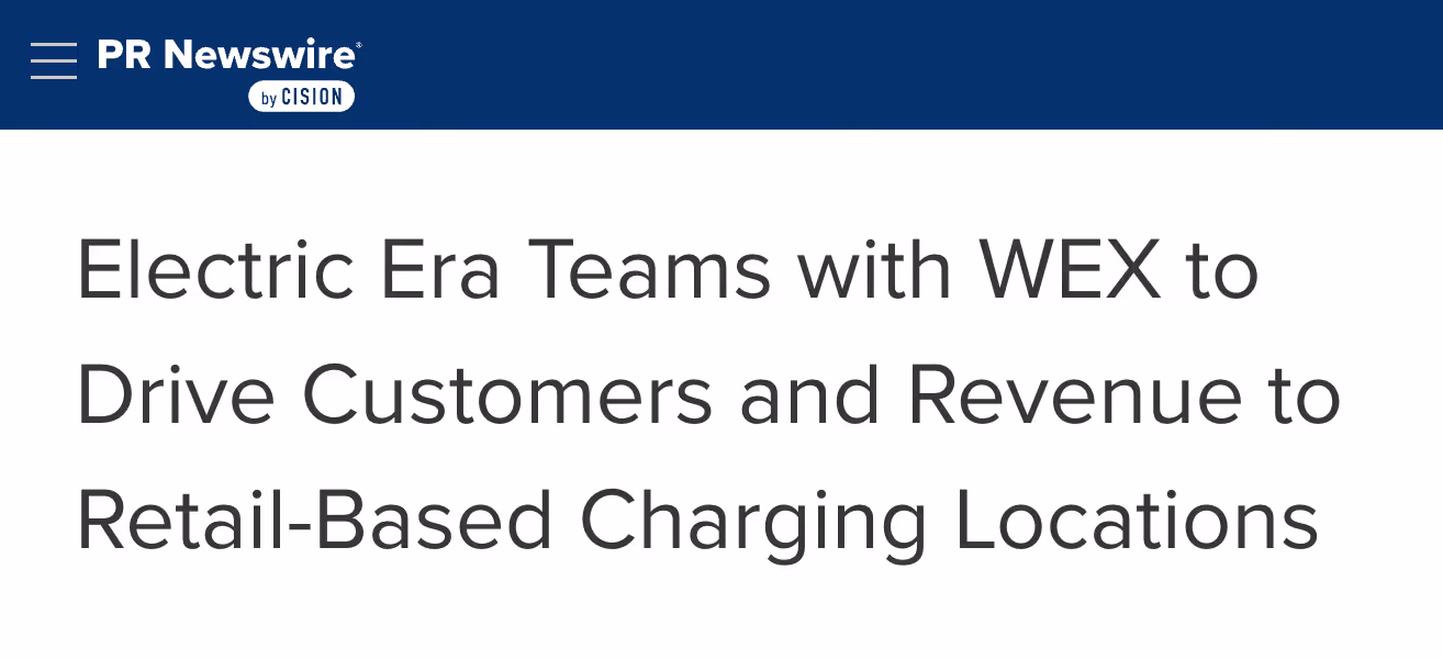Electric Era and WEX partnership helps retail EV charging locations attract customers and grow revenue