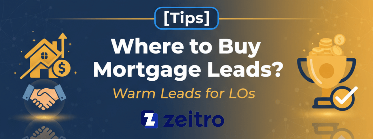 Where to Buy Mortgage Leads Zeitro