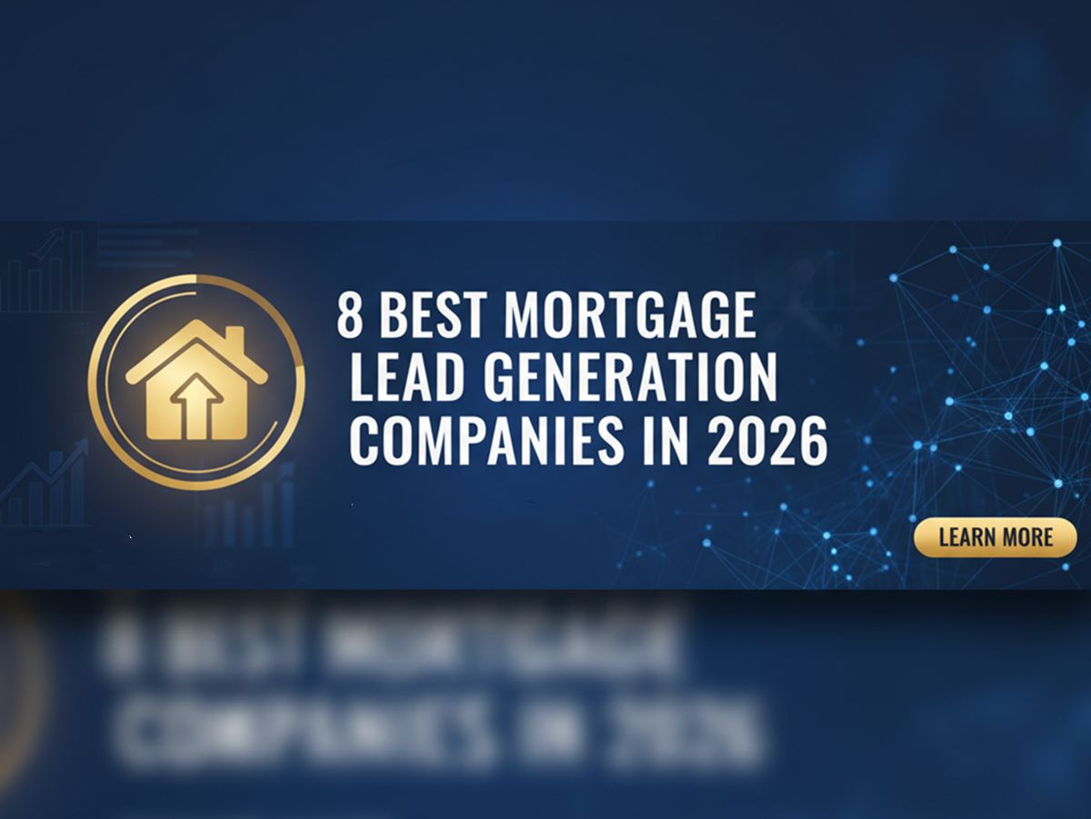 Best Mortgage Lead Generation Companies in 2026