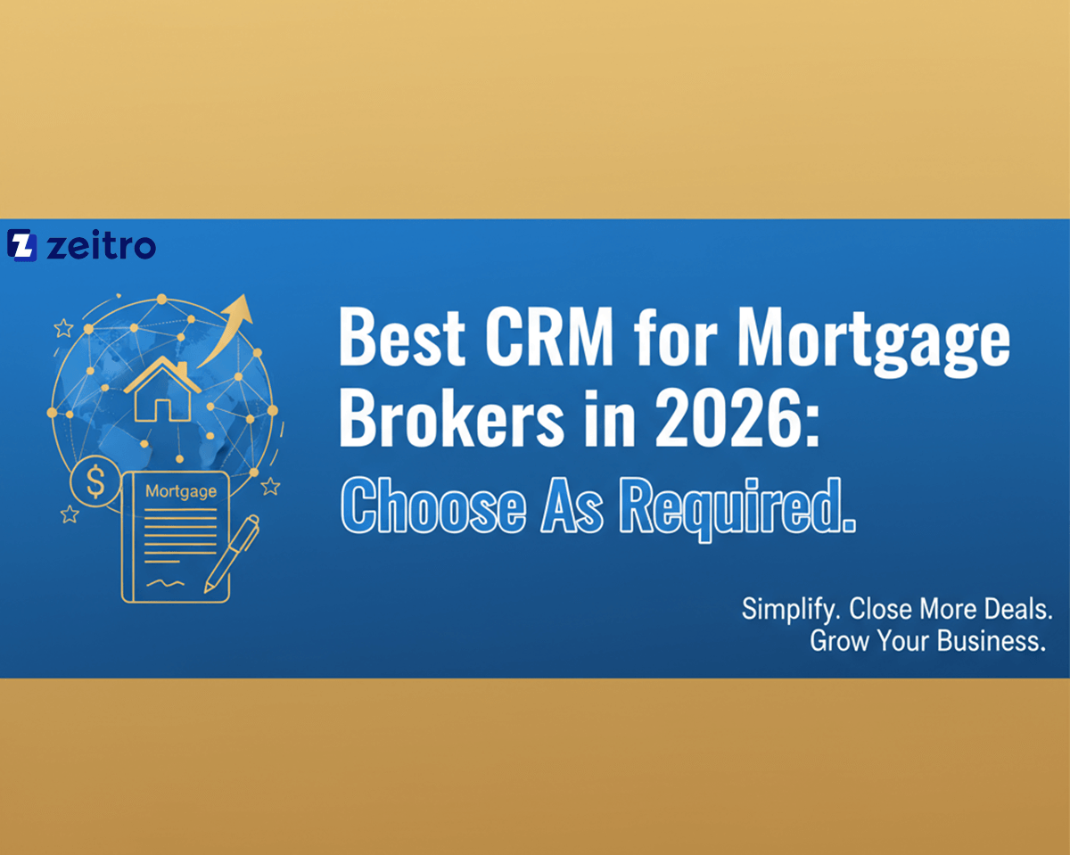 Best CRM for Mortgage Brokers in 2026: Choose As Required