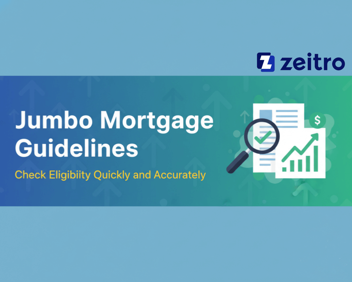 Jumbo Mortgage Guidelines: Check Eligibility Quickly and Accurately