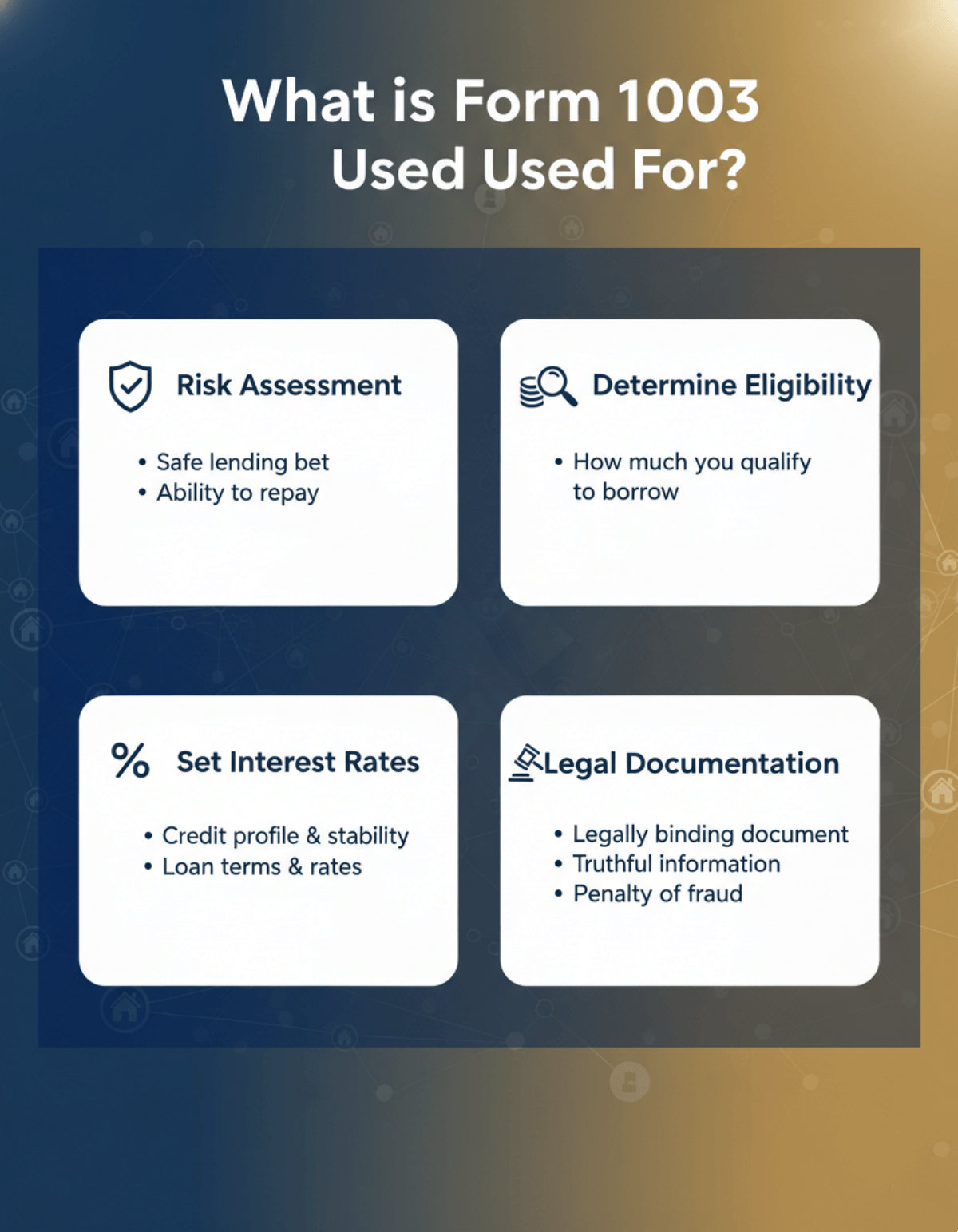 What is Form 1003 Used For?