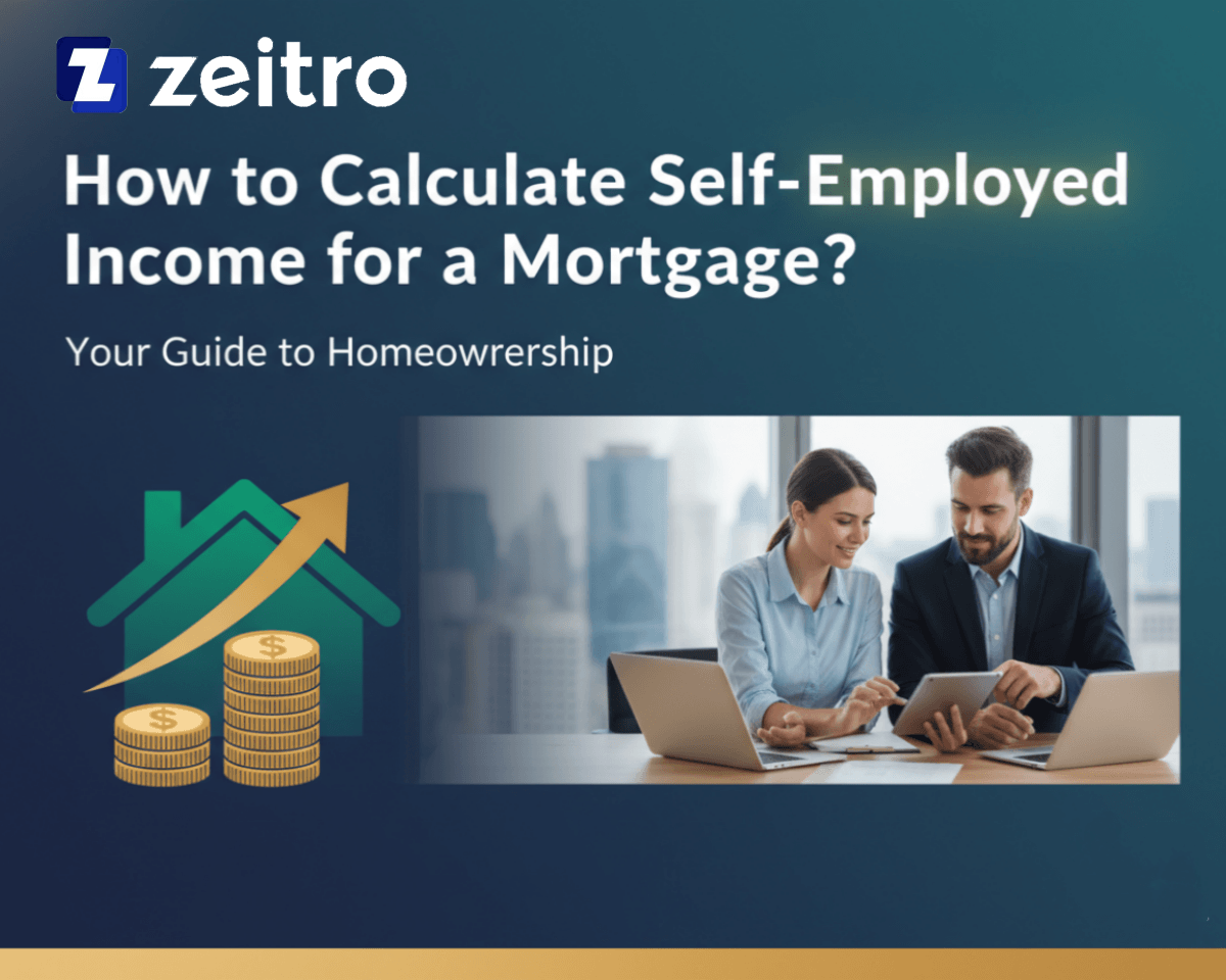 How to Calculate Self-Employed Income for a Mortgage?