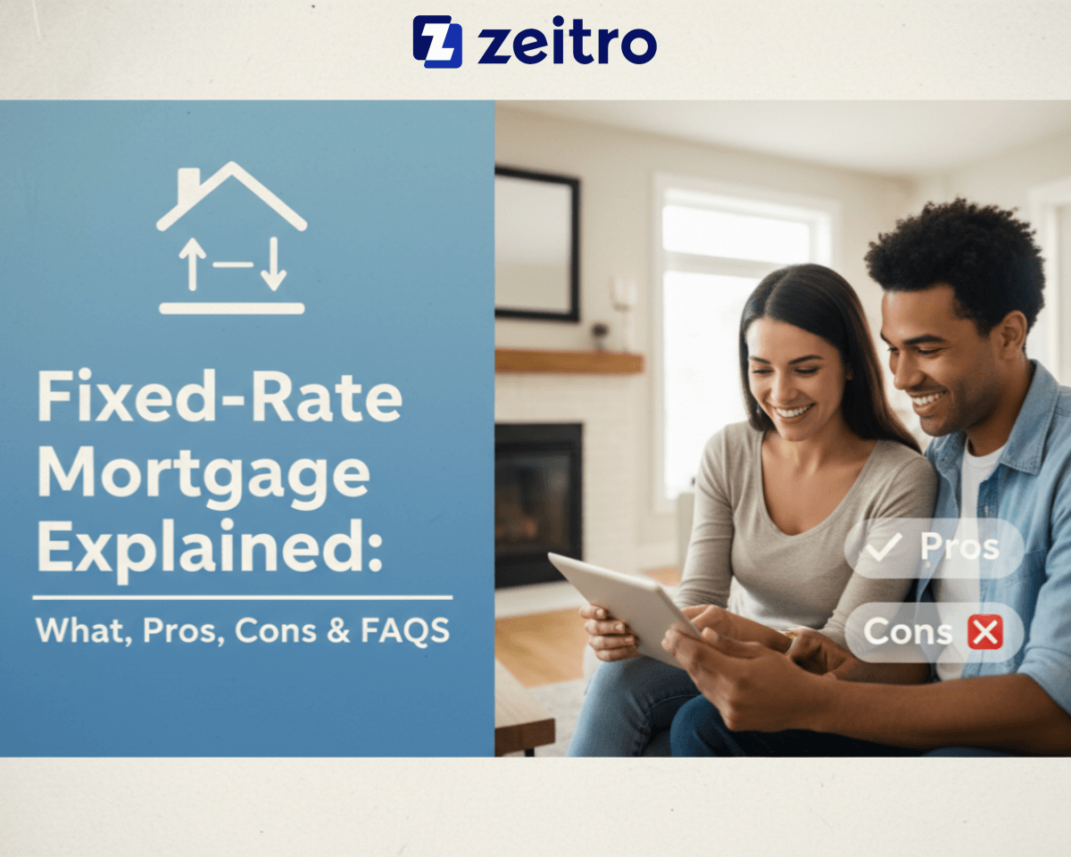 Fixed-Rate Mortgage Explained: What, Pros, Cons & FAQs