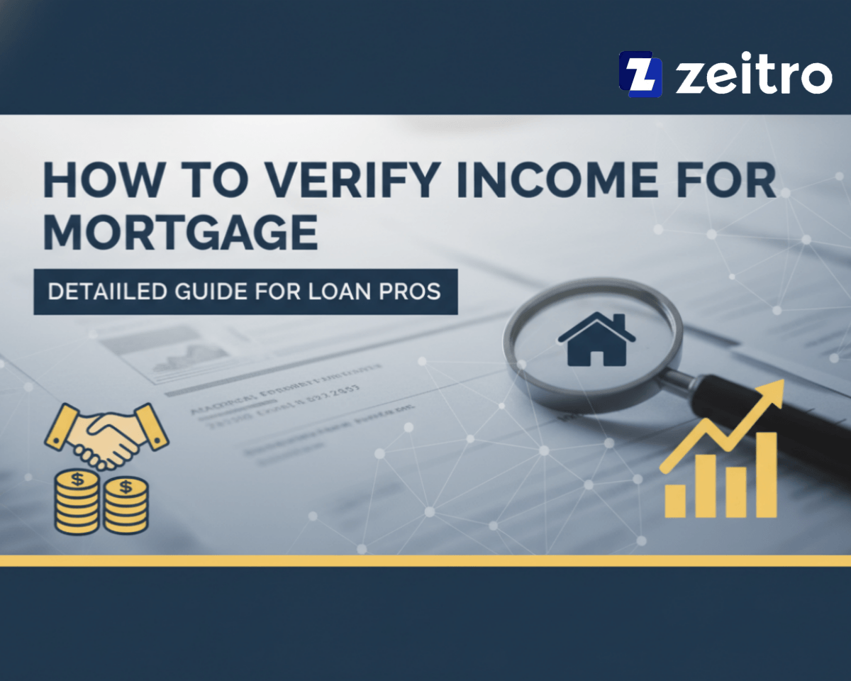 How to Verify Income for Mortgage: Detailed Guide for Loan Pros