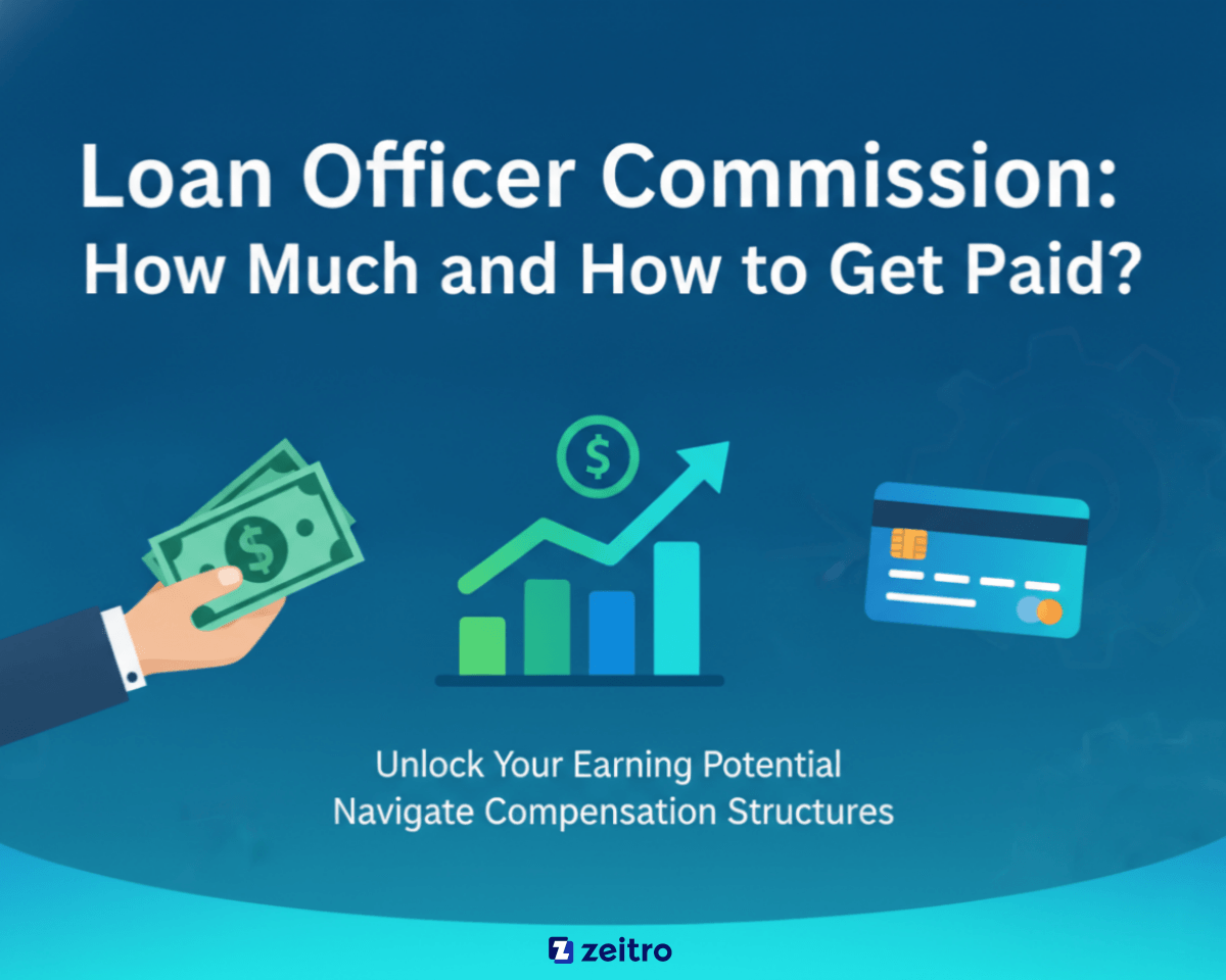 Loan Officer Commission: How Much and How to Get Paid?