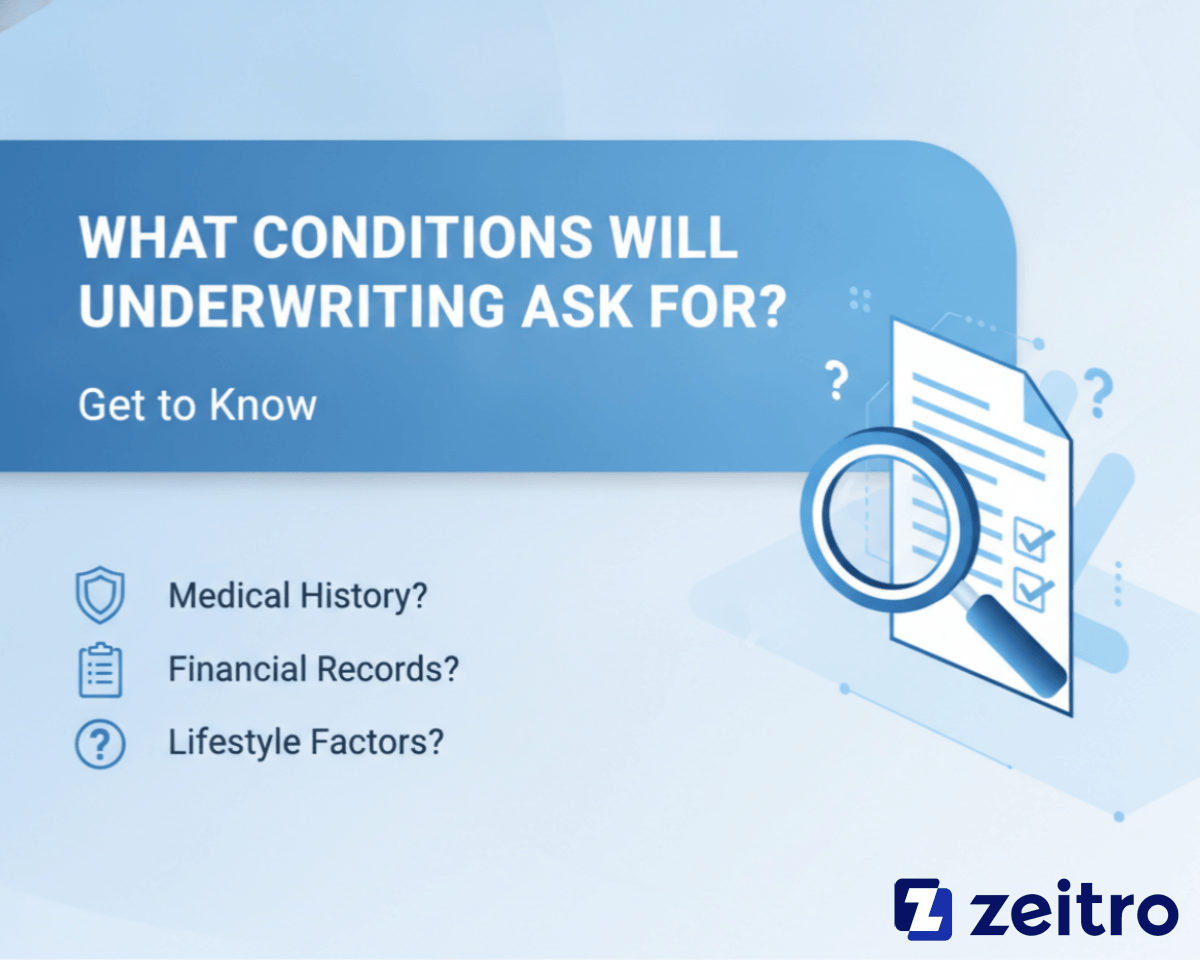 What Conditions Will Underwriting Ask for? Get to Know