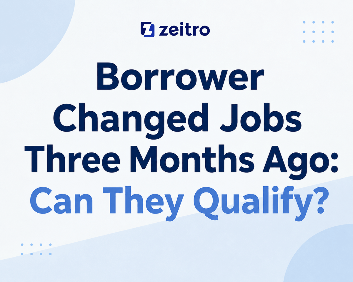 Borrower Changed Jobs Three Months Ago: Can They Qualify?
