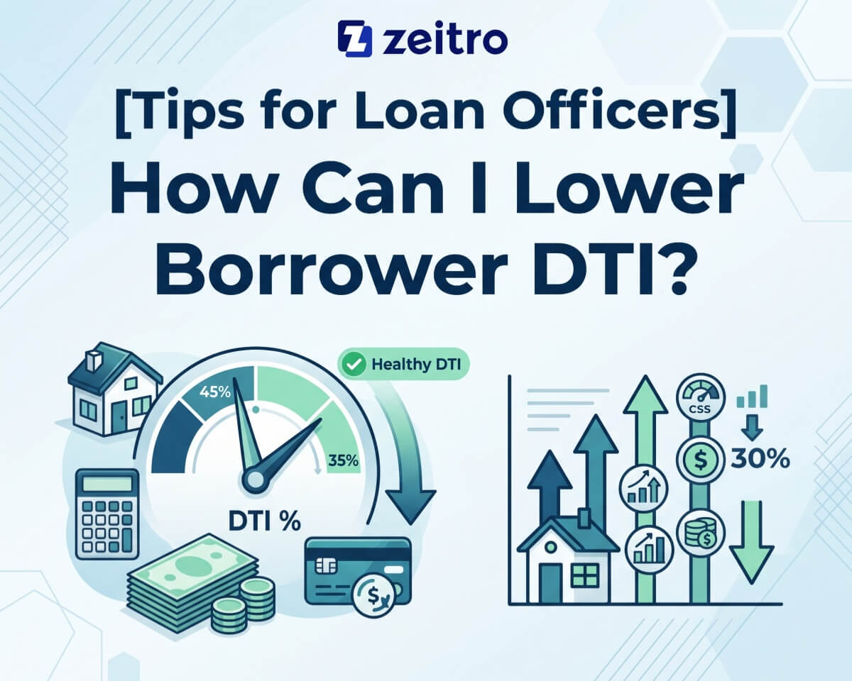 [Tips for Loan Officers] How Can I Lower Borrower DTI?