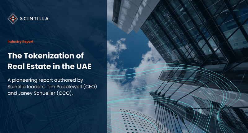 Real Estate Tokenization in the UAE - Scintilla Report