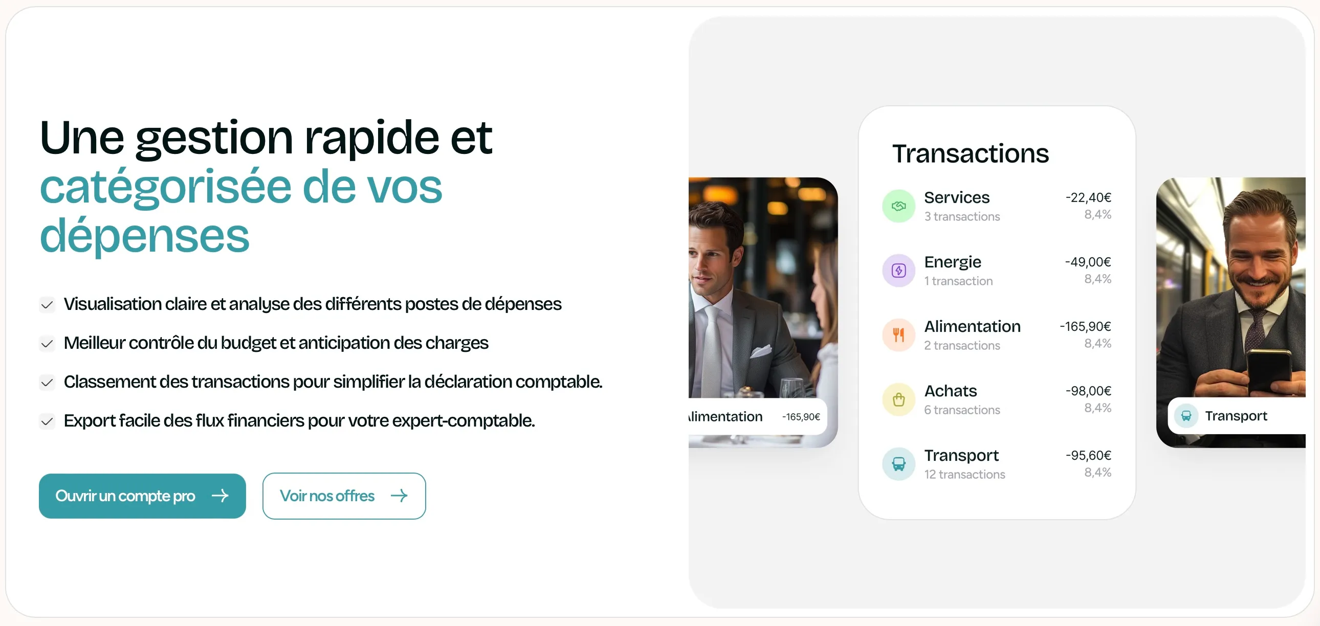Une gestion rapide et catégorisée de vos dépenses