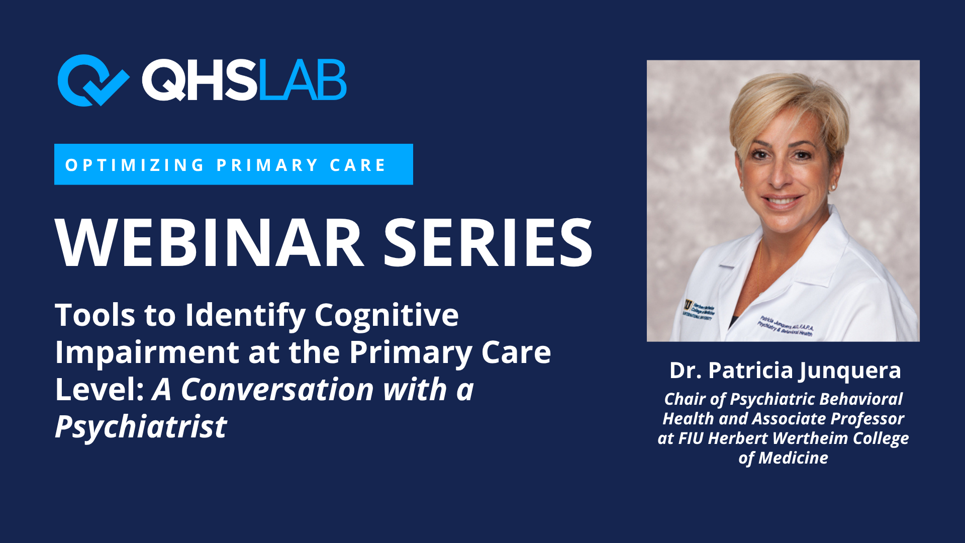 Tools to Identify Cognitive Impairment at the Primary Care Level: A Conversation with a Psychiatrist