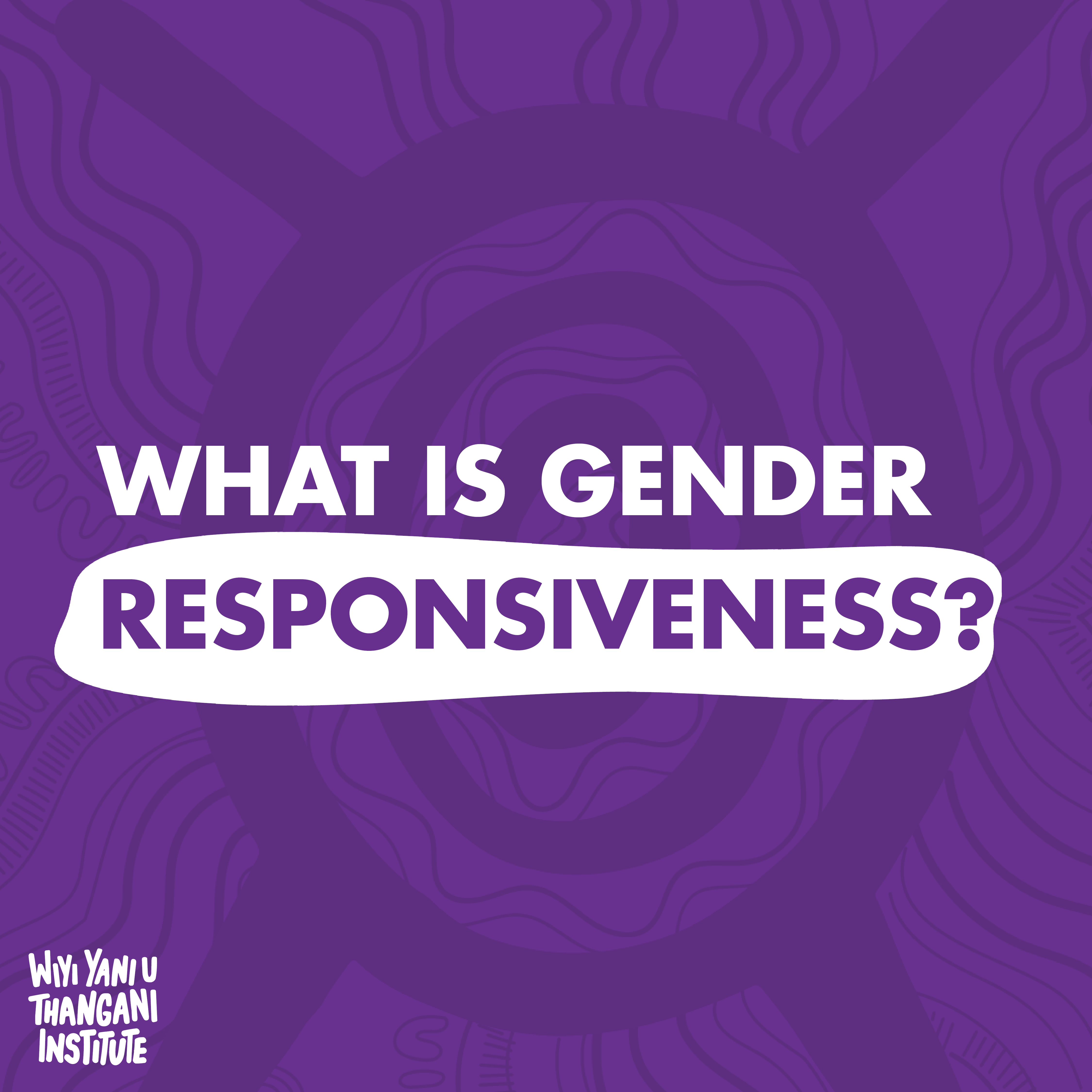 Instagram tile that says 'What is gender responsiveness?'