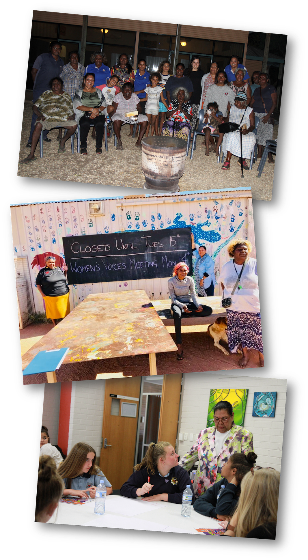 3 Photos - 1. A group of women at night at a consultation; 2. 3 women in front of a sign outside that says 'Closed until Tuesday 15th. Women's Voices Meeing'. 3. June Oscar talking to a group of young girls around a desk.