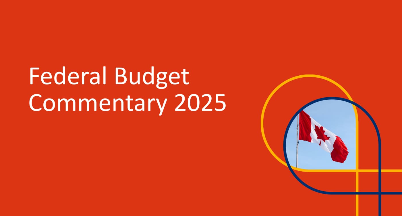 Federal Budget Commentary 2025 with Canadian flag - tax analysis and highlights